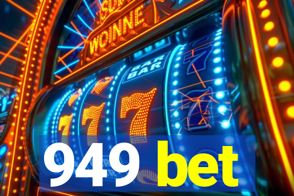 949 bet